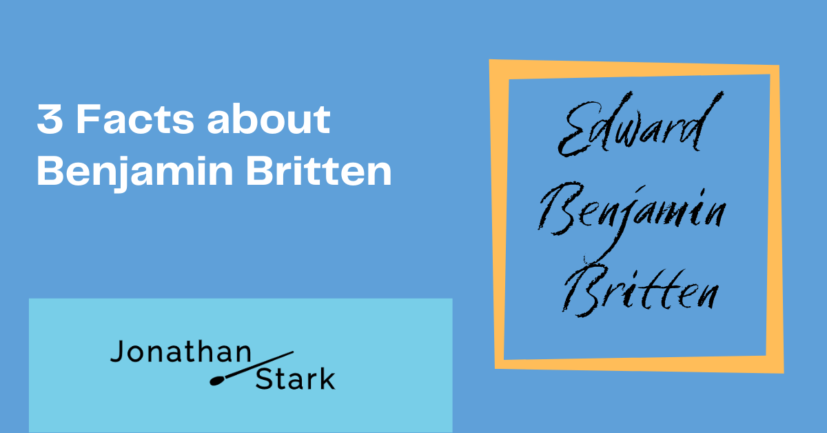 You are currently viewing 3 Facts about Benjamin Britten